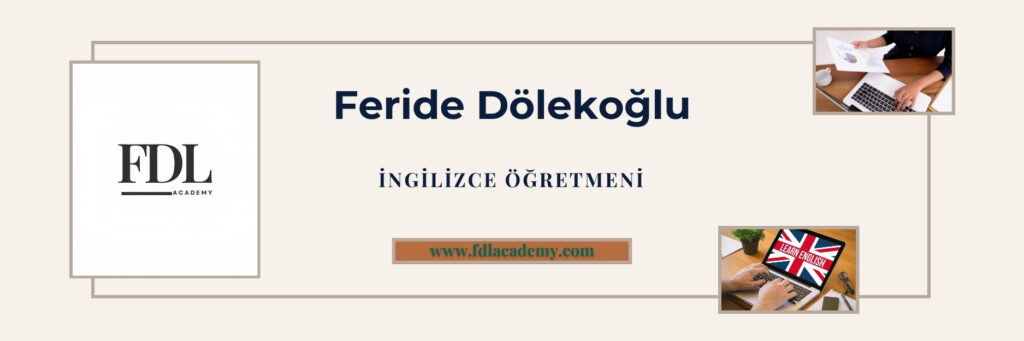 FERİDE DÖLEKOĞLU - FDL ACADEMY